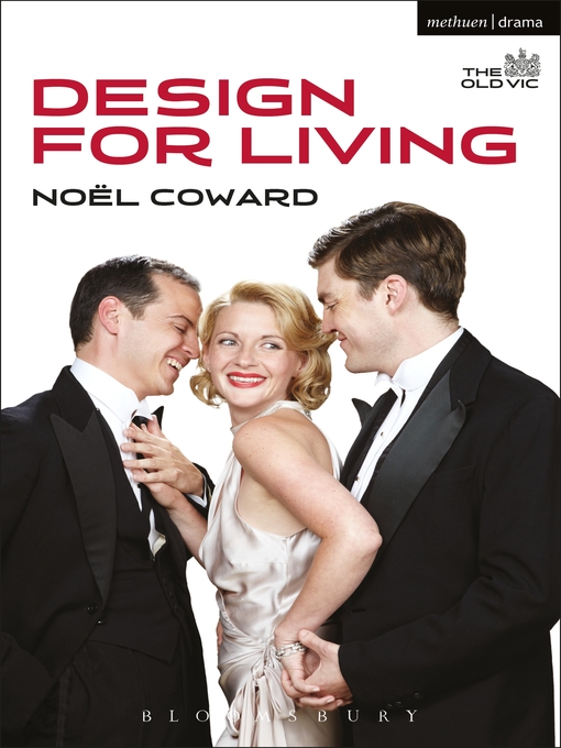 Title details for Design for Living by Noël Coward - Available